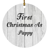 First Christmas As Pappy - Circle Ornament F