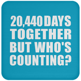 56th Anniversary 20,440 Days Together But Who's Counting - Drink Coaster