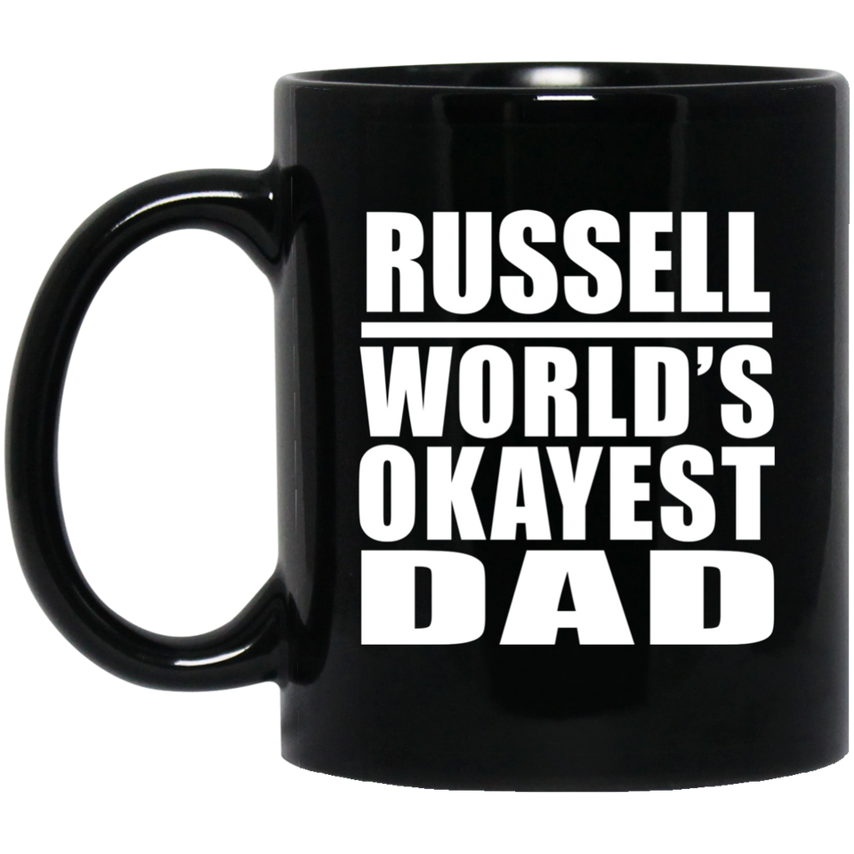 Russell World's Okayest Dad - 11 Oz Coffee Mug Black