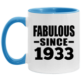 91st Birthday Fabulous Since 1933 - 11oz Accent Mug Blue