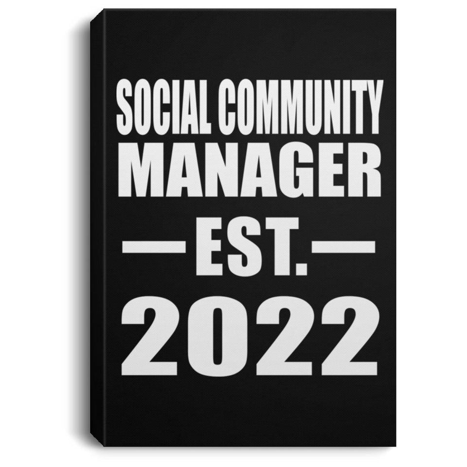 Social Community Manager Established EST. 2022 - Canvas Portrait