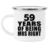 59th Anniversary 59 Years Of Being Mrs Right - 12oz Camping Mug