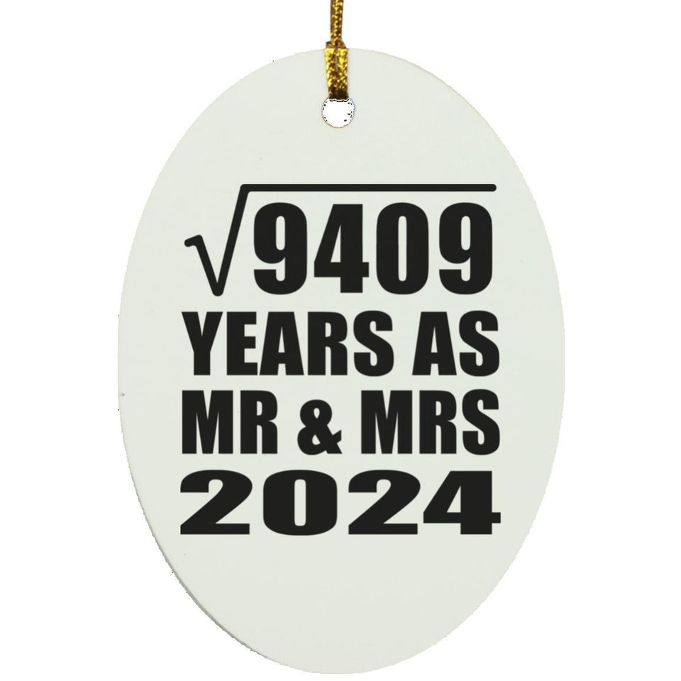 97th Anniversary Square Root of 9409 Years As Mr & Mrs 2024 - Oval Ornament