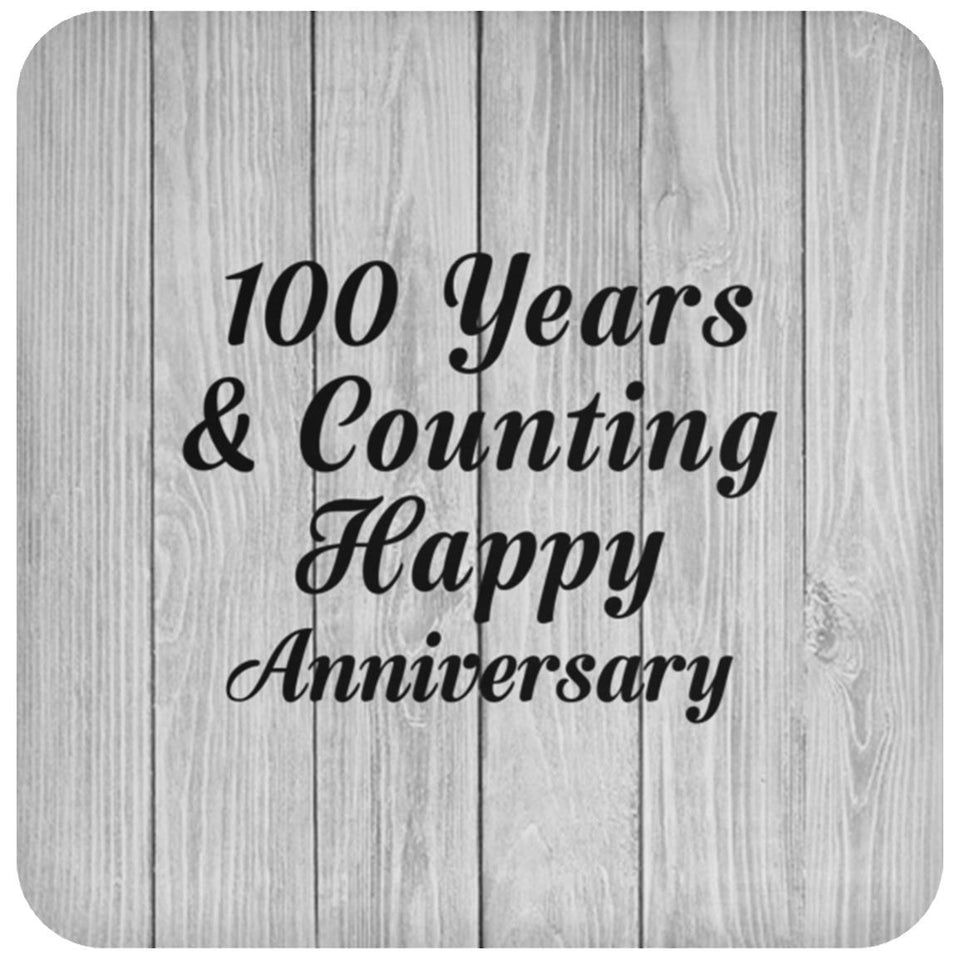 Happy 100th Anniversary 100 Years & Counting - Drink Coaster F