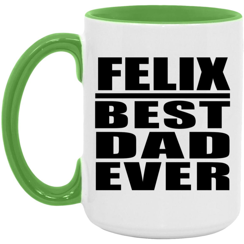 Felix Best Dad Ever - 15oz Accent Mug Green