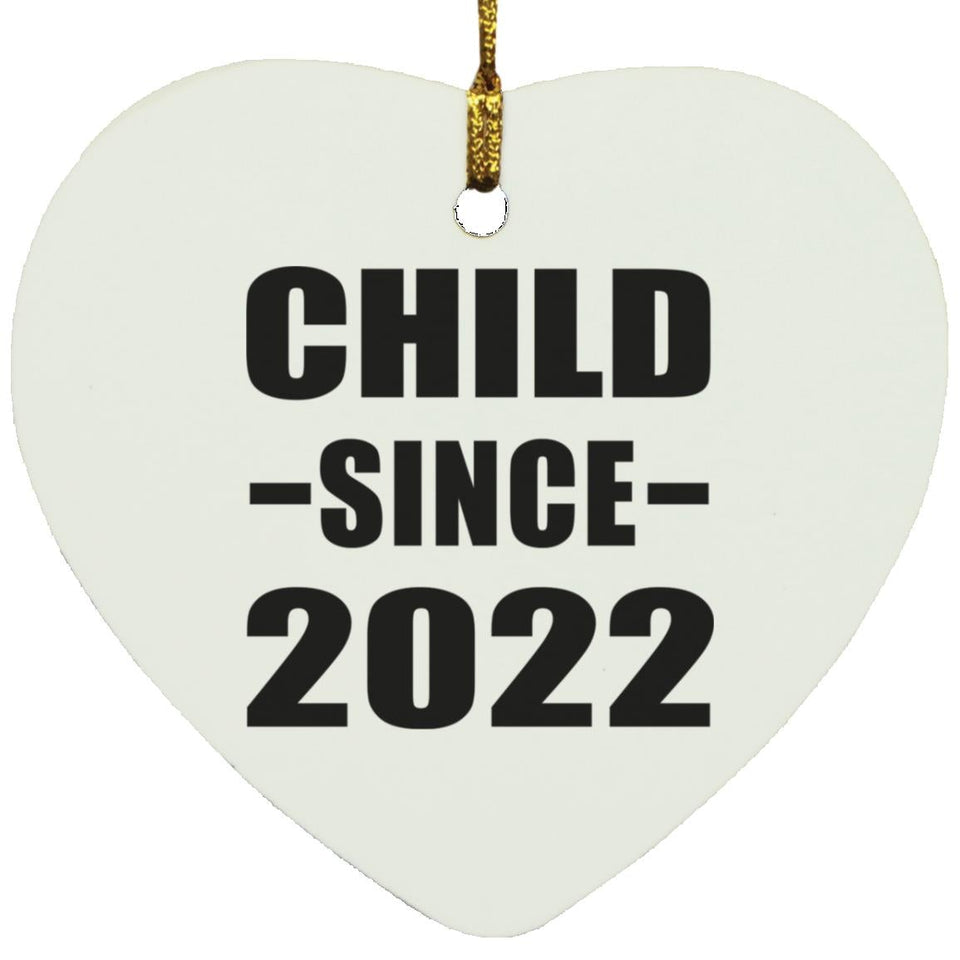 Child Since 2022 - Heart Ornament
