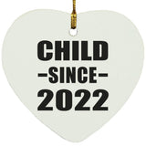 Child Since 2022 - Heart Ornament