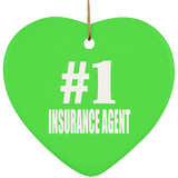 Number One #1 Insurance Agent - Heart Ornament