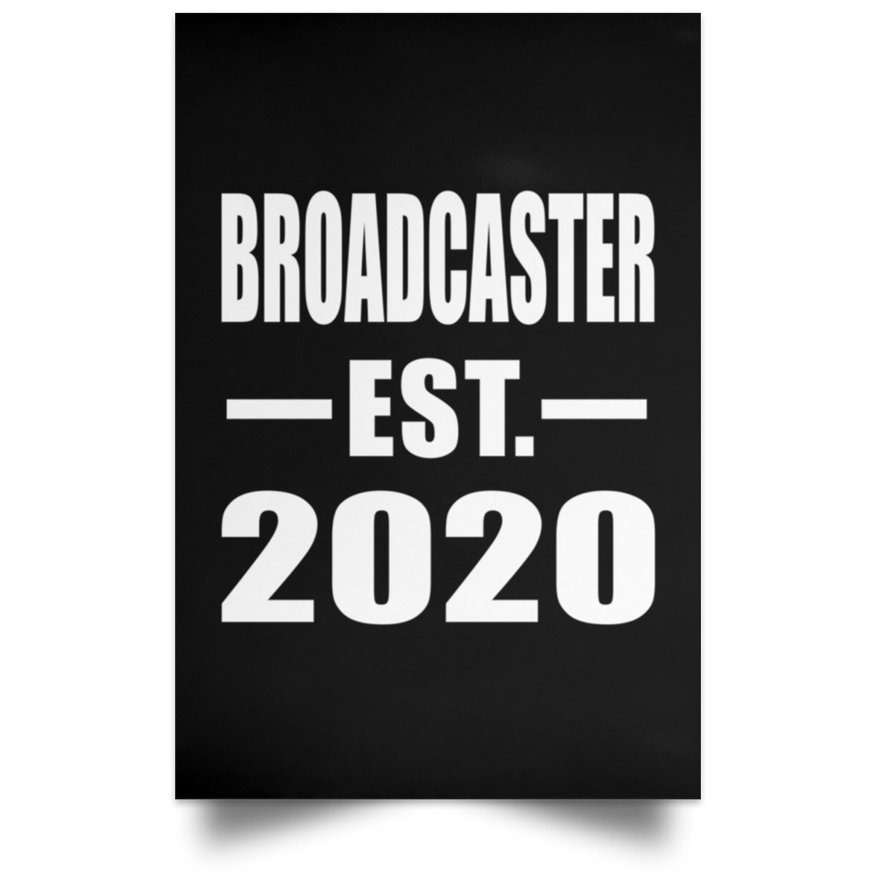 Broadcaster Established EST. 2020 - Poster Portrait