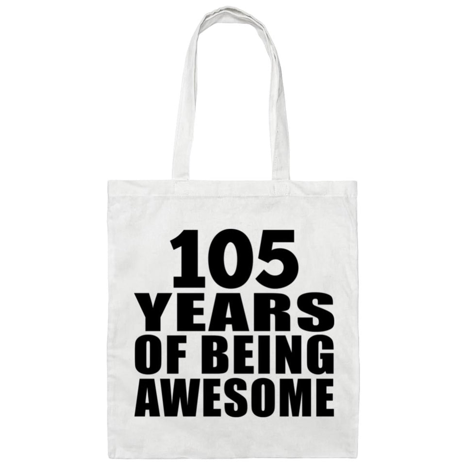 105th Birthday 105 Years Of Being Awesome - Tote Bag White