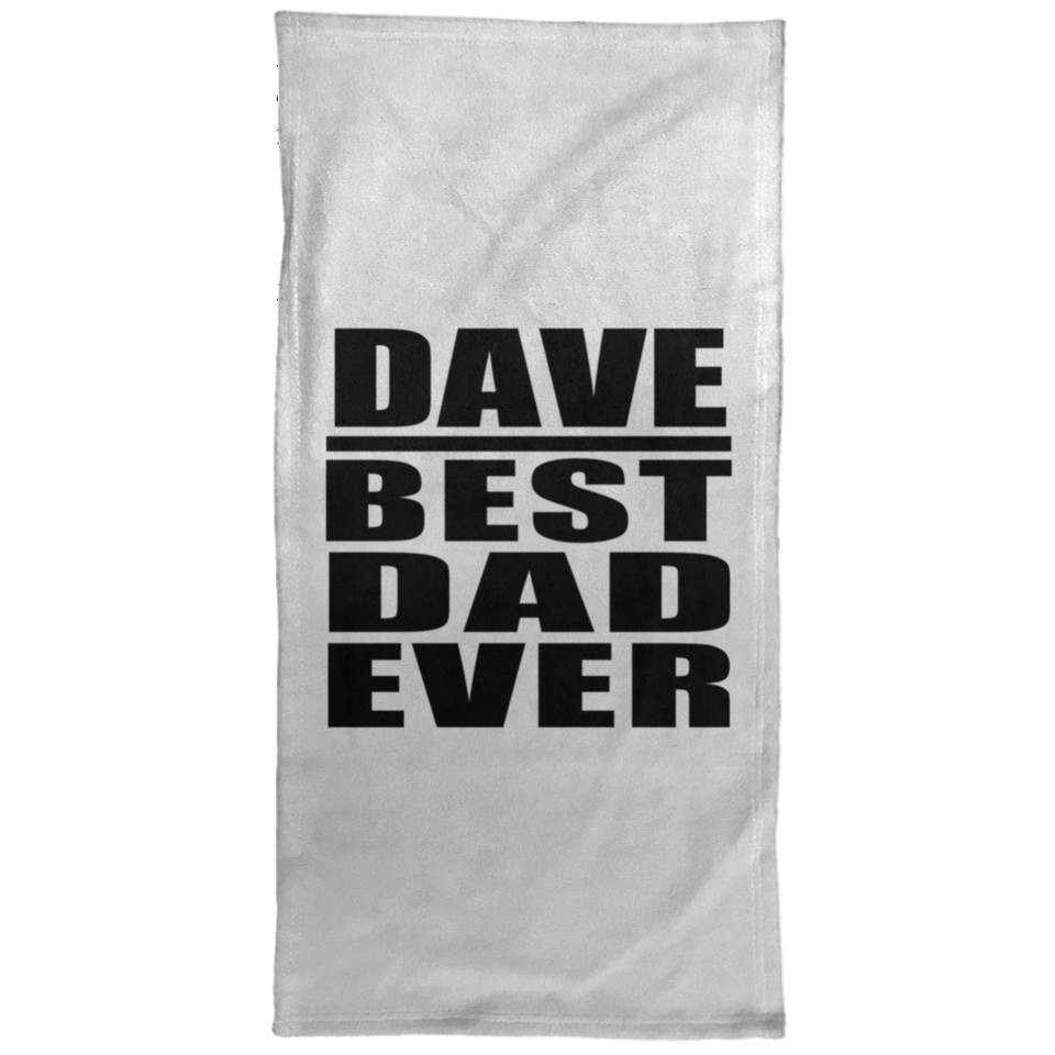 Dave Best Dad Ever - Hand Towel