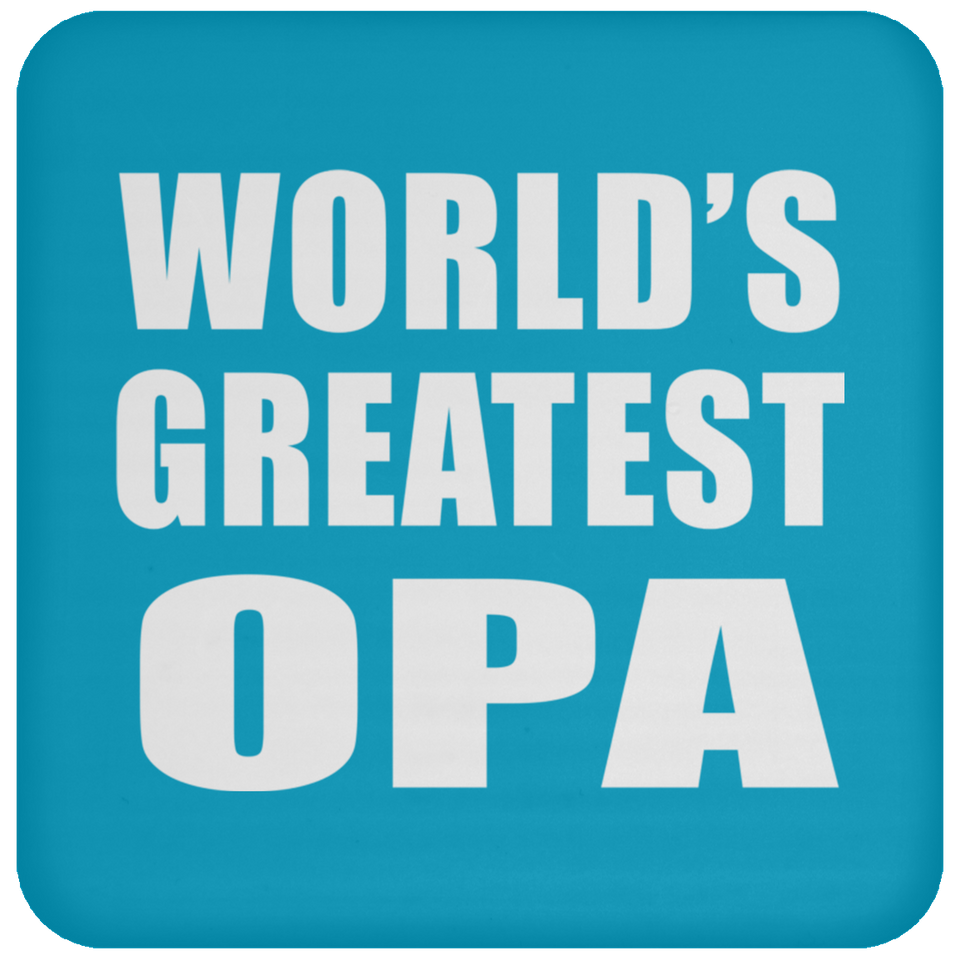 World's Greatest Opa - Drink Coaster