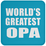 World's Greatest Opa - Drink Coaster