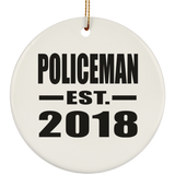 Policeman Established EST. 2018 - Circle Ornament