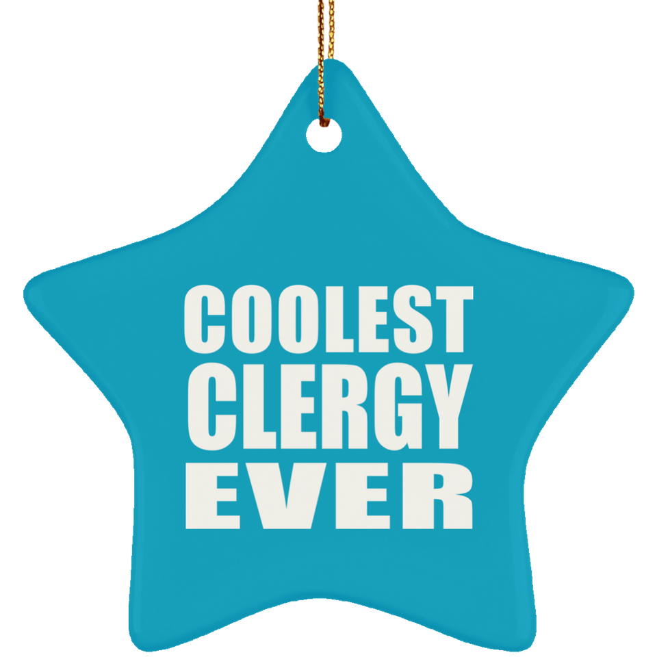 Coolest Clergy Ever - Star Ornament