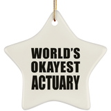 World's Okayest Actuary - Star Ornament