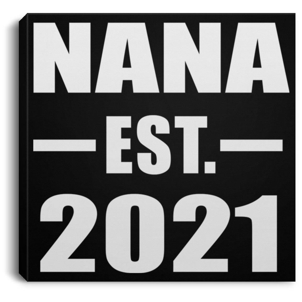 Nana Established EST. 2021 - Canvas Square