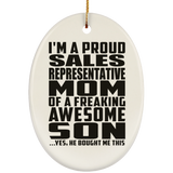 Proud Sales Representative Mom Of Awesome Son - Oval Ornament