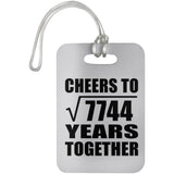 88th Anniversary Cheers To Square Root of 7744 Years Together - Luggage Bag Tag