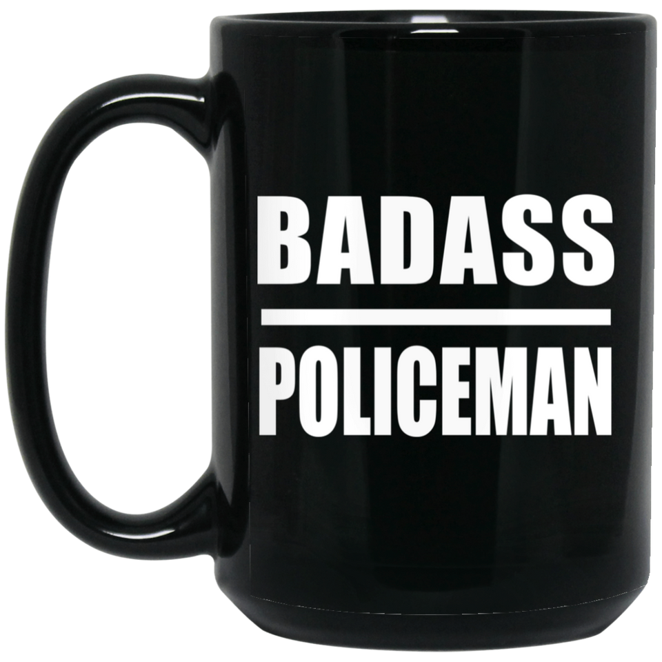 Badass Policeman - 15oz Coffee Mug Black