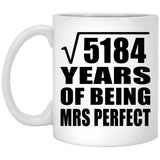 72nd Anniversary Square Root of 5184 Years of Mrs Perfect - 11oz Coffee Mug