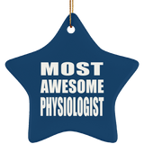 Most Awesome Physiologist - Star Ornament