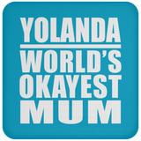 Yolanda World's Okayest Mum - Drink Coaster
