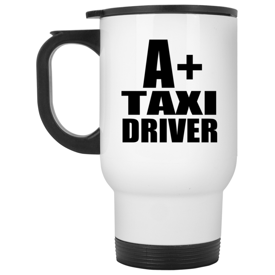 A+ Taxi Driver - White Travel Mug
