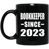 Bookkeeper Since 2023 - 11oz Coffee Mug Black