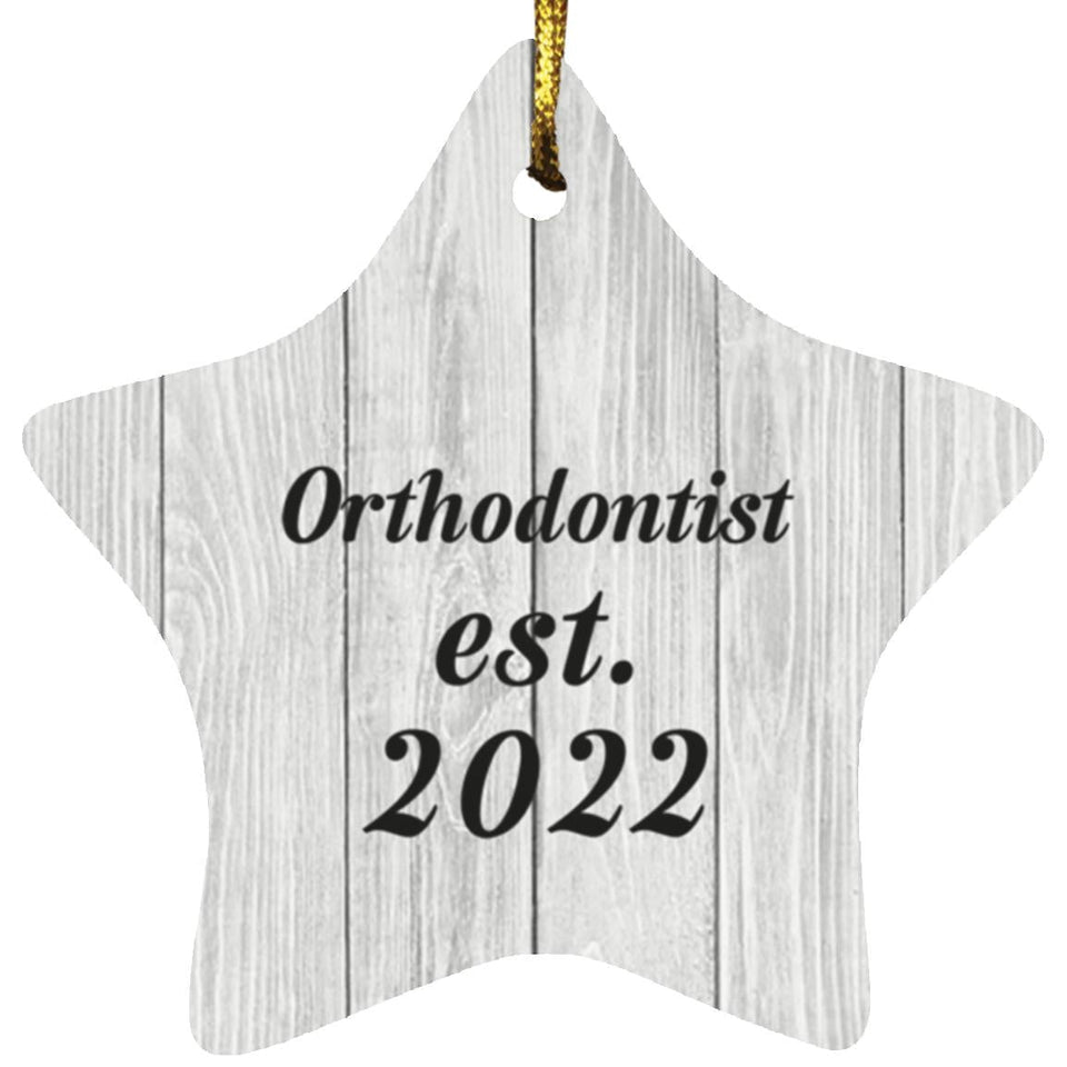Orthodontist Established Est. 2022 - Star Ornament F