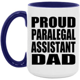 Proud Paralegal Assistant Dad - 15oz Accent Mug Purple