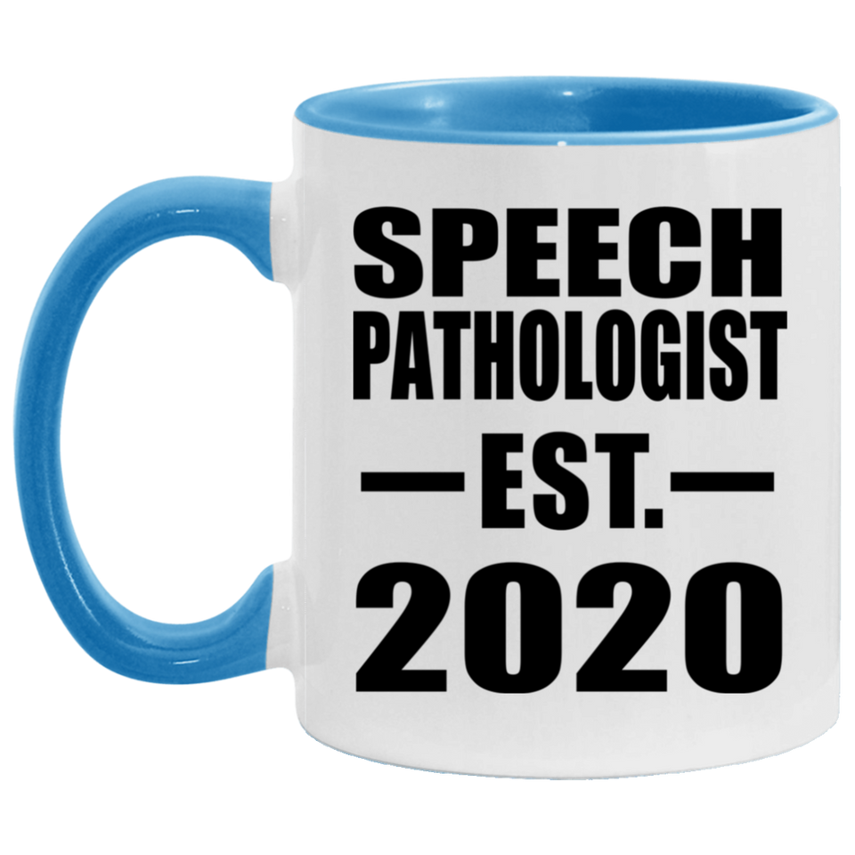Speech Pathologist Established EST. 2020 - 11oz Accent Mug Blue