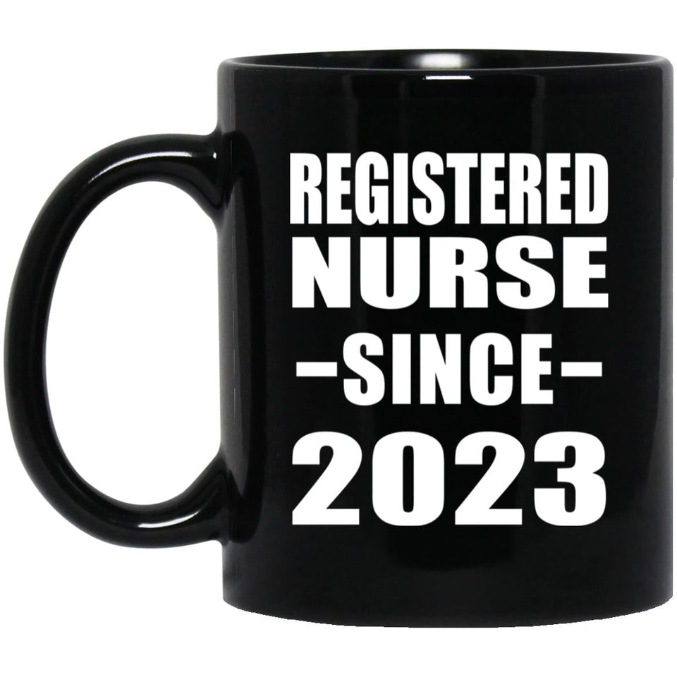 Registered Nurse Since 2023 - 11oz Coffee Mug Black