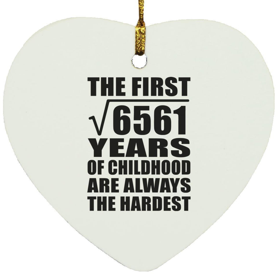 81st Birthday Square Root of 6561 Years of Childhood - Heart Ornament
