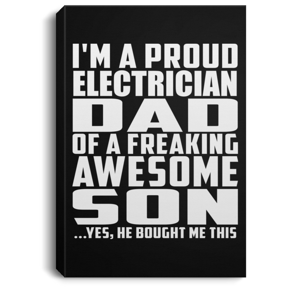 Proud Electrician Dad Of Awesome Son - Canvas Portrait