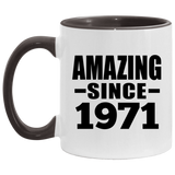 53rd Birthday Amazing Since 1971 - 11oz Accent Mug Black