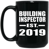 Building Inspector Established EST. 2019 - 15oz Coffee Mug Black