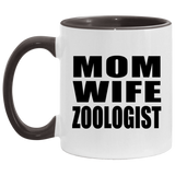 Mom Wife Zoologist - 11oz Accent Mug Black