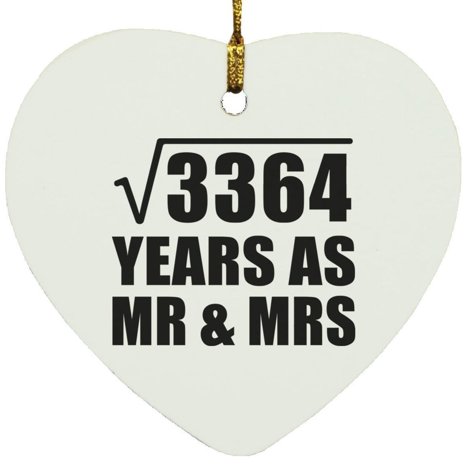 58th Anniversary Square Root of 3364 Years As Mr & Mrs - Heart Ornament