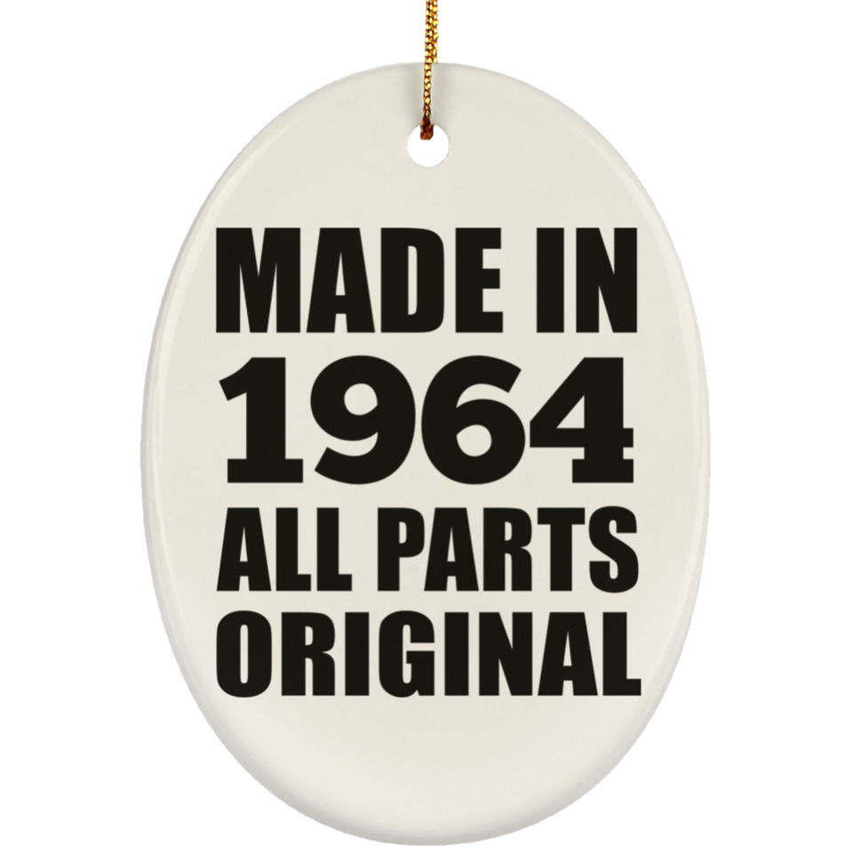 60th Birthday Made in 1964 All Parts Original - Oval Ornament