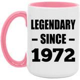 52nd Birthday Legendary Since 1972 - 15oz Accent Mug Pink