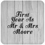 First Year As Mr & Mrs Moore - Drink Coaster F