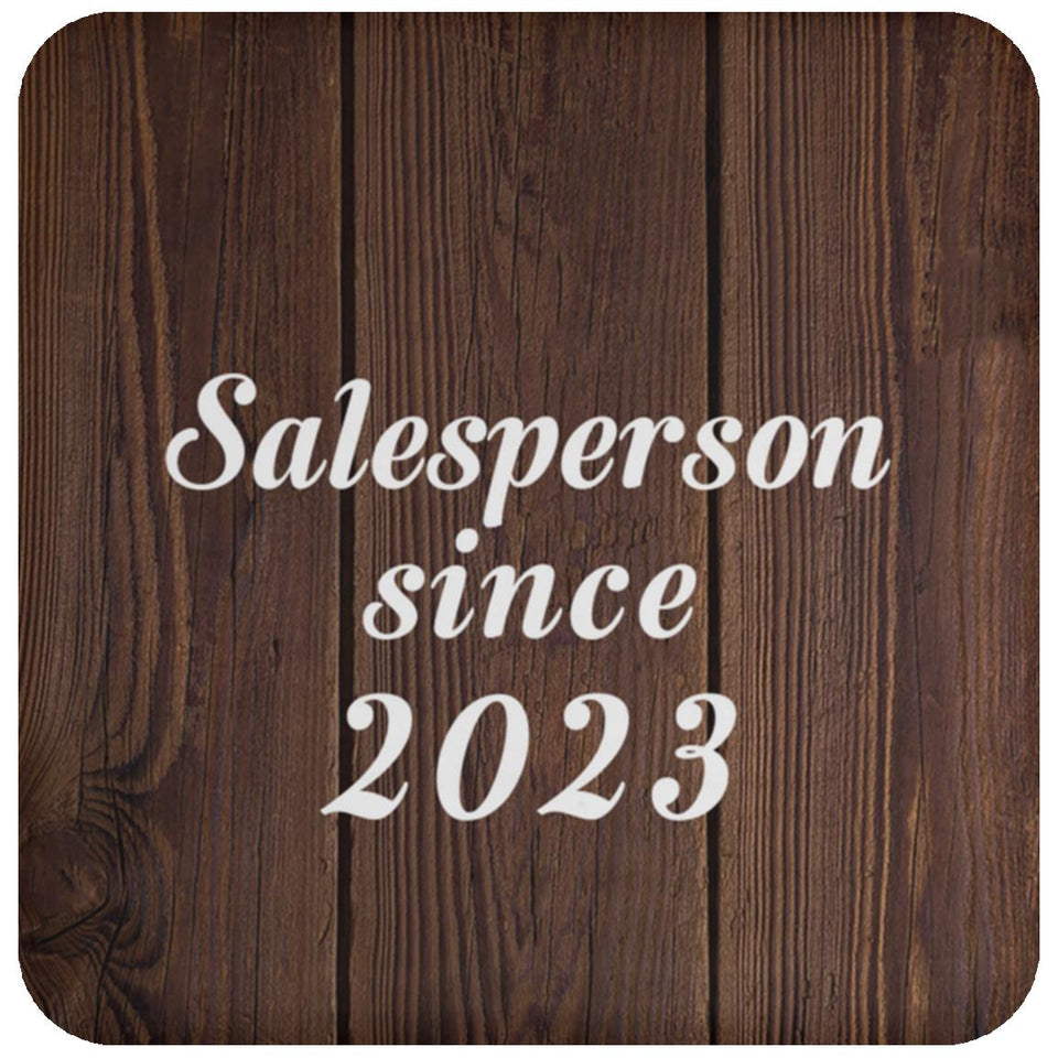Salesperson Since 2023 - Drink Coaster D