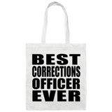 Best Corrections Officer Ever - Tote Bag White