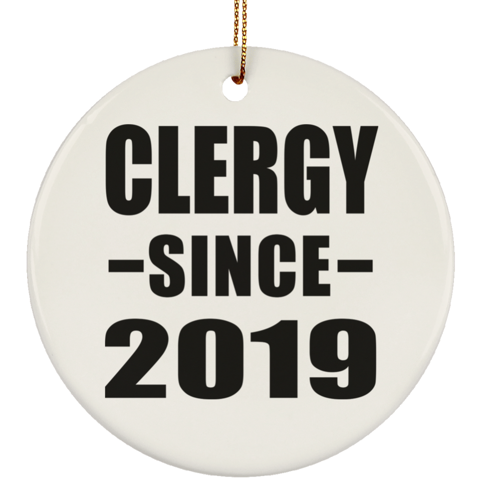 Clergy Since 2019 - Circle Ornament