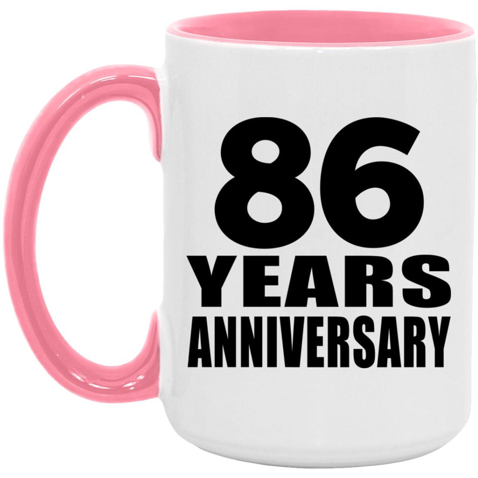 86th Anniversary 86 Years Anniversary - 15oz Accent Mug Pink