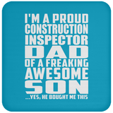 Proud Construction Inspector Dad Of Awesome Son - Drink Coaster