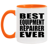 Best Equipment Repairer Ever - 11oz Accent Mug Orange
