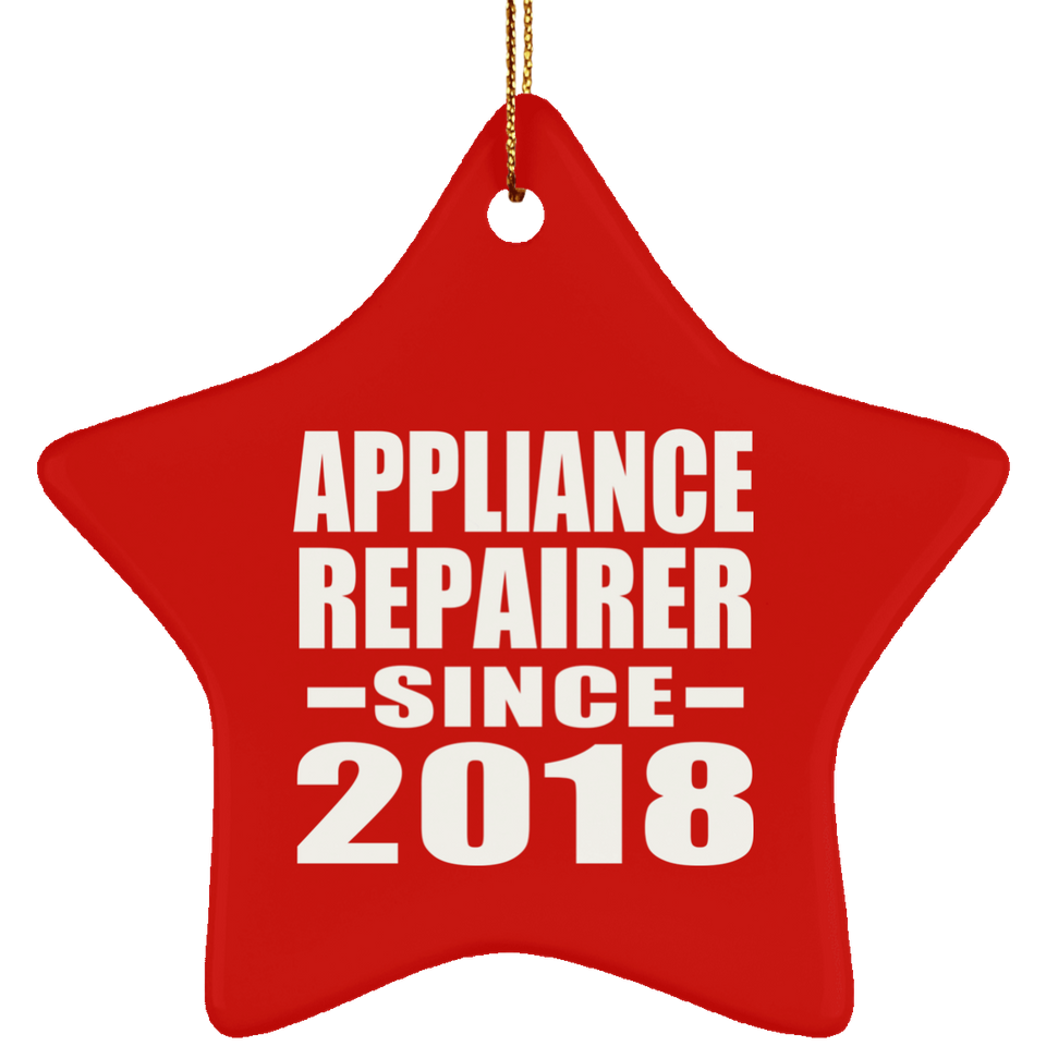 Appliance Repairer Since 2018 - Star Ornament