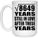 93rd Anniversary Square Root of 8649 Years Still In Love - 15oz Coffee Mug